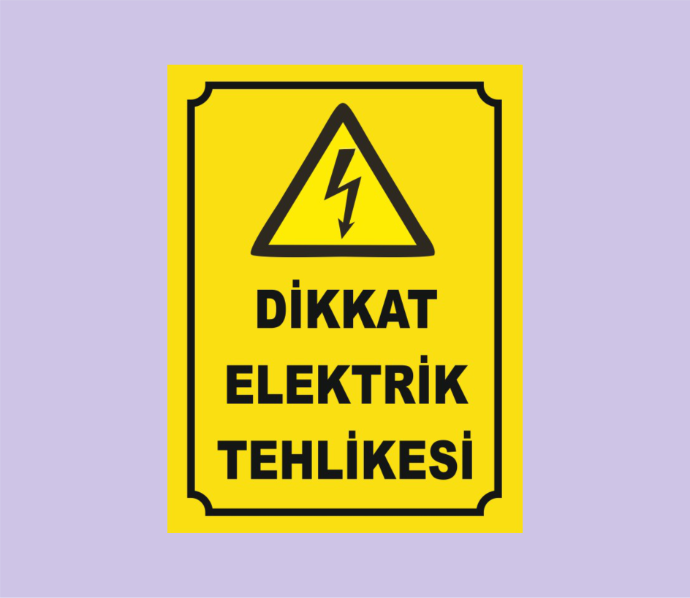 uyarı ikaz levhaları, iş güvenliği uyarı levhası, tehlike ikaz levhası, yasak levhası, zorunluluk levhası, güvenlik uyarı tabelası